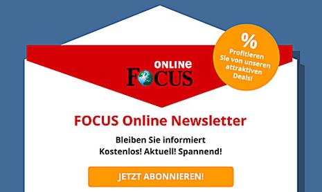 Einmal anmelden, immer informiert - der FOCUS Online Newsletter